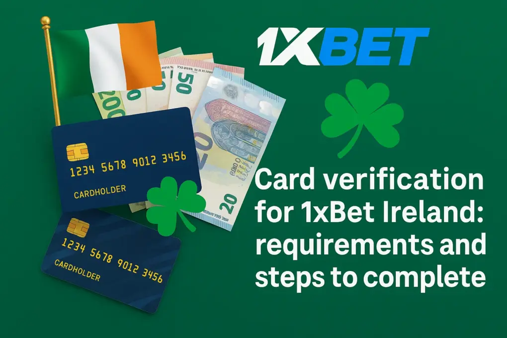 Card verification by 1xBet