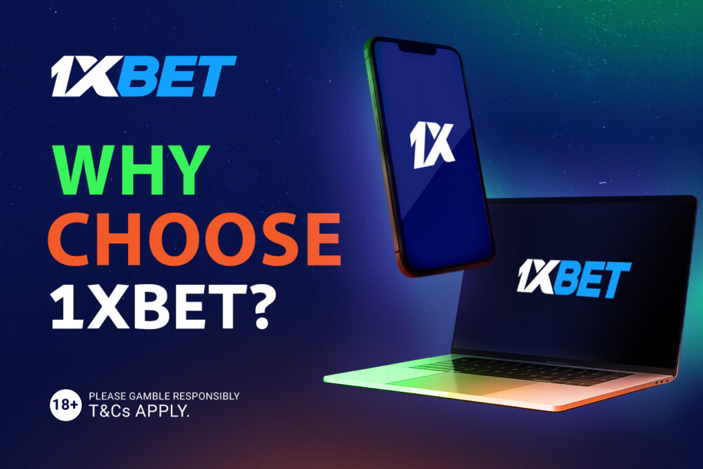 Why use 1xBet?